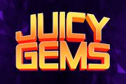 Juicy Gems