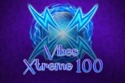 Xtreme Vibes 100